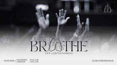 breath - Lobpreisend im CVJM am 19. Mai