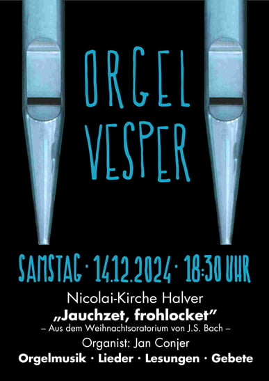 Orgelvesper am 14.12.2024 - Stücke aus dem Weihnachtsoratorium