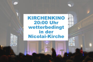 Kirchen-Kino 28.8.2026 in der Nicolai-Kirche